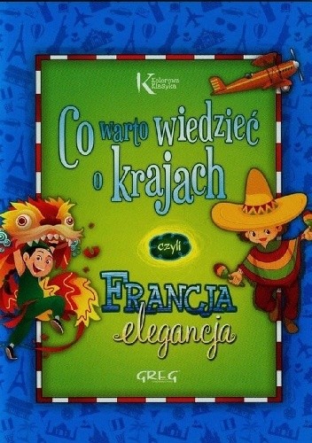 Co warto wiedzieć o krajach, czyli Francja elegancja