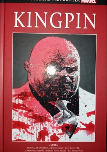 Kingpin: Koniec ze Spider-manem!/Daredevil. Miłość i wojna