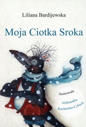 Moja Ciotka Sroka