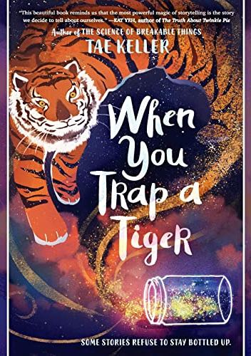 When You Trap a Tiger
