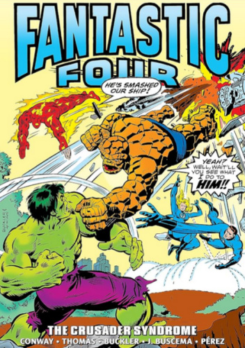 Fantastic Four Epic Collection. The Crusader Syndrome