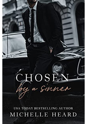 Chosen By A Sinner