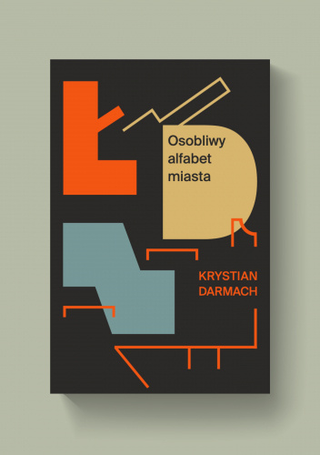 ŁDZ. Osobliwy alfabet miasta
