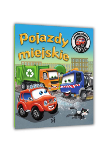 Samochodzik Franek. Pojazdy miejskie