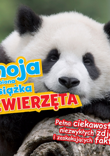 Moja ulubiona książka. Zwierzęta