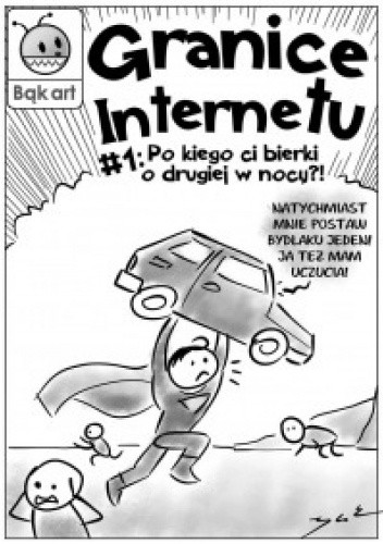Granice Internetu #01: Po kiego ci bierki o drugiej w nocy?!