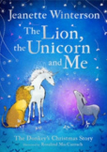 The Lion, The Unicorn and Me