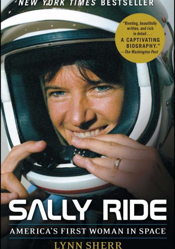Sally Ride: America's First Woman in Space