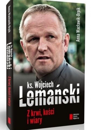 Z krwi, kości i wiary