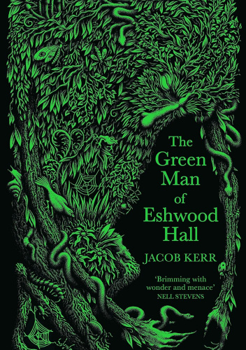 The Green Man of Eshwood Hall