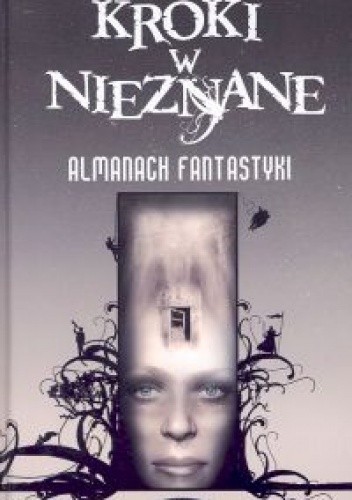 Kroki w nieznane. Almanach fantastyki 2005