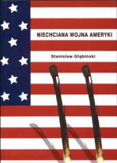 Niechciana wojna Ameryki