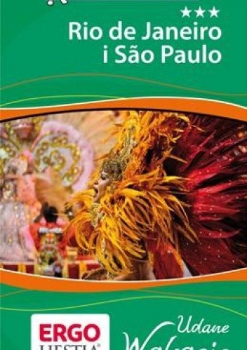 Rio de Janeiro i Sao Paulo. Udane wakacje