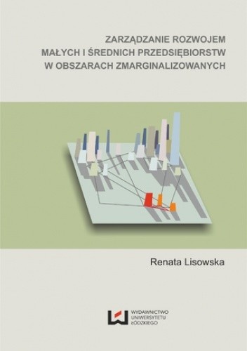 Zarządzanie rozwojem małych i średnich przedsiębiorstw w obszarach zmarginalizowanych