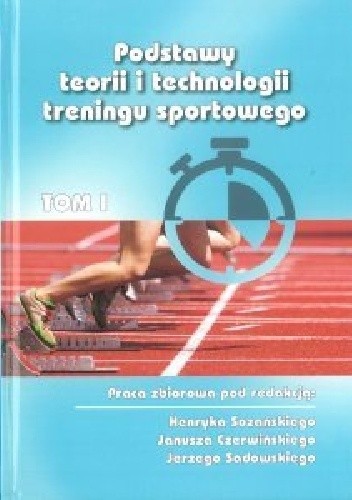 Podstawy teorii i technologii treningu sportowego tom 1 i 2