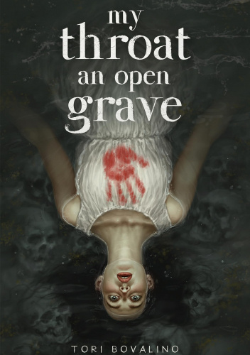My Throat an Open Grave
