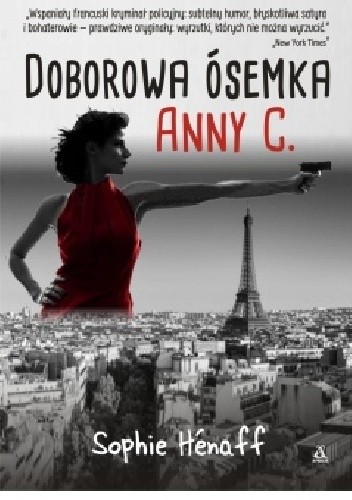 Doborowa ósemka Anny C.
