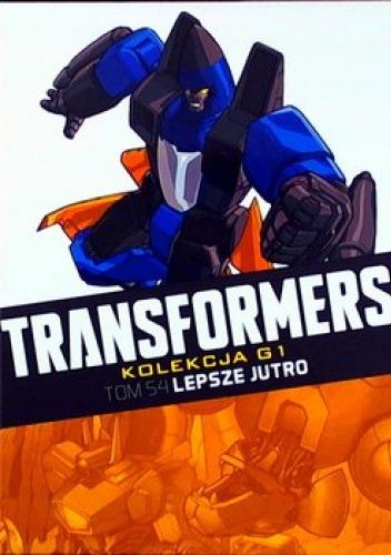 Transformers #54: Lepsze Jutro