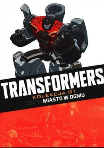 Transformers #56: Miasto w ogniu