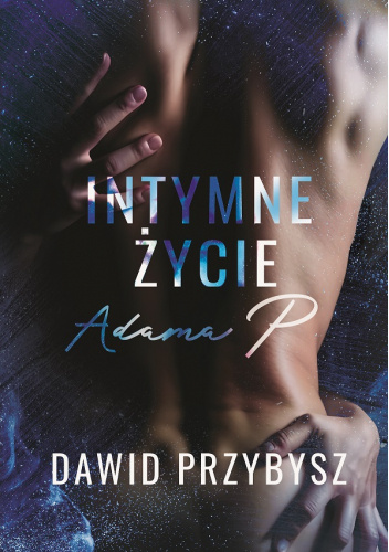 Intymne życie Adama P