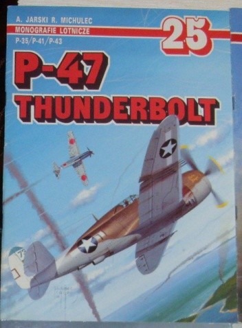 P-47 Thunderbolt P-35/P-41/P-43
