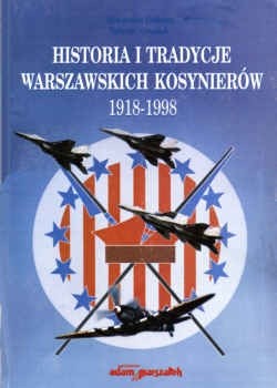 Historia i tradycje Warszawskich Kosynierów