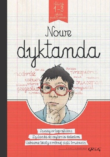 Nowe dyktanda. Klasa 1-3. Szkoła podstawowa