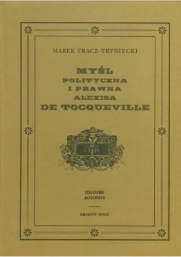 Myśl polityczna i prawna Alexisa de Tocqueville