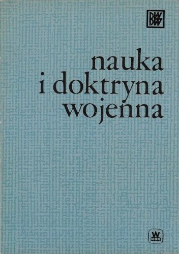 Nauka i doktryna wojenna. Problematyka narodowa i internacjonalistyczna
