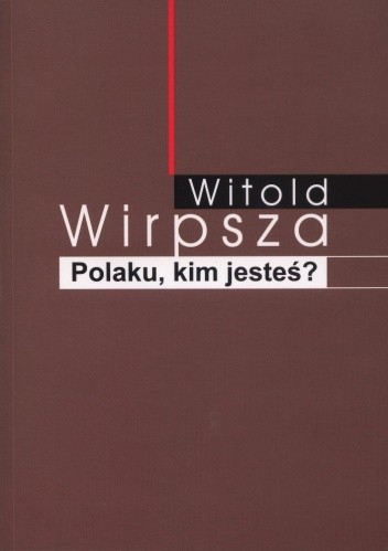 Polaku, kim jesteś?