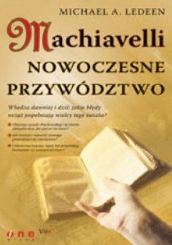 Machiavelli. Nowoczesne przywództwo