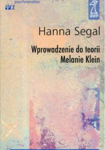 Wprowadzenie do teorii Melanie Klein