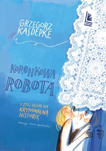 Koronkowa robota czyli wzór na kryminalną historię