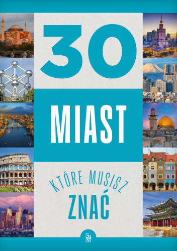 30 miast, które musisz znać