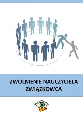 Zwolnienie nauczyciela związkowca