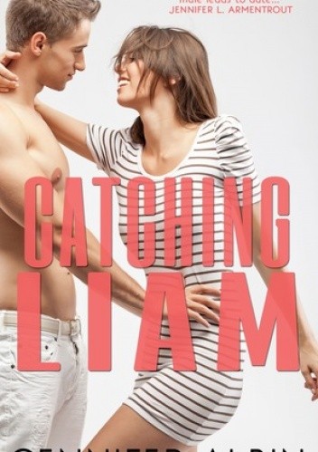 Catching Liam
