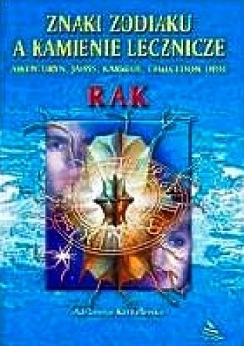 Rak. Znaki zodiaku a kamienie lecznicze