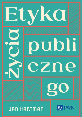Etyka życia publicznego