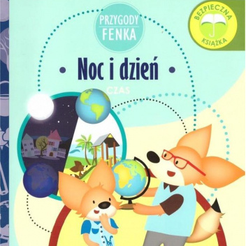 Przygody Fenka. Czas. Dzień i noc