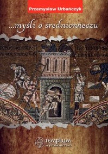 ...myśli o średniowieczu