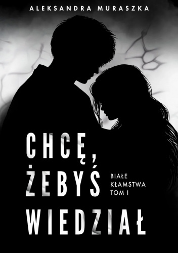 Chcę żebyś wiedział