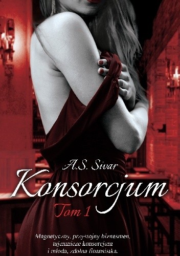 Konsorcjum. Tom 1