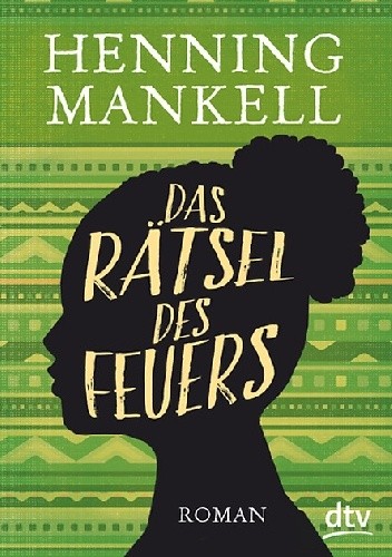 Das Rätsel des Feuers