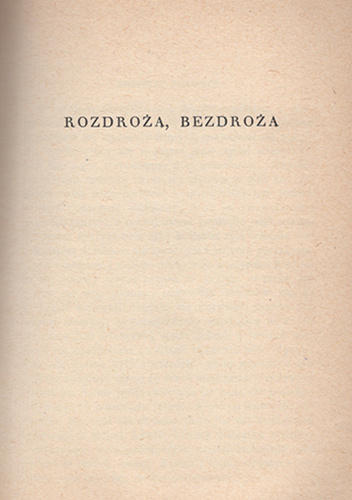 Rozdroża, bezdroża