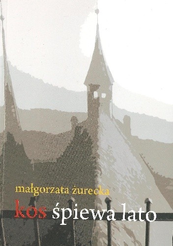 Kos śpiewa lato