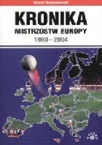 Kronika mistrzostw europy 1960-2004
