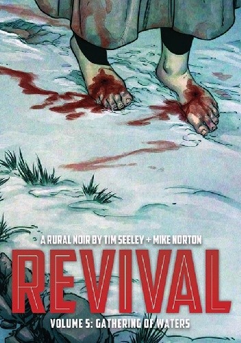 Revival, Vol. 5: Gathering Of Waters