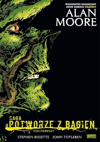 Saga o Potworze z Bagien. Tom Pierwszy
