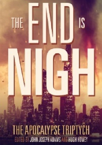The End is Nigh