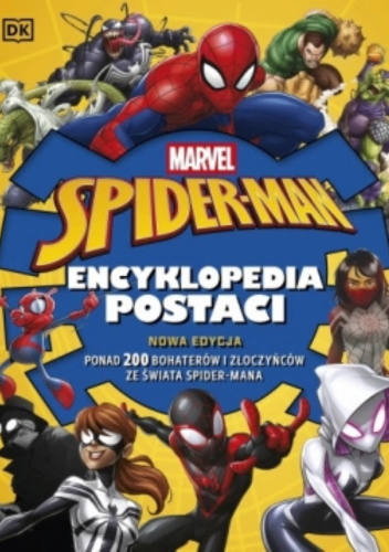 Marvel Spider-Man. Encyklopedia postaci. Nowa edycja